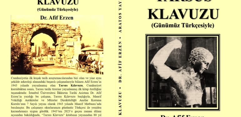 Dr. Afif Erzen’in “Tarsus Kılavuzu” kitabı Aratos Yayınları’ndan çıktı