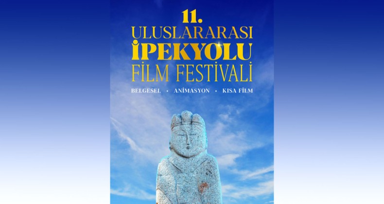 ’11. Uluslararası İpekyolu Film Festivali’ için başvurular başladı