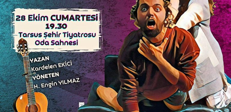 Tarsus Şehir Tiyatrosu cumartesi günü sahnede olacak