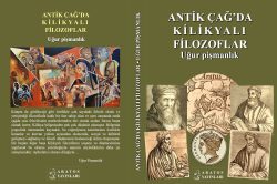 Uğur Pişmanlık’ın yeni kitabı yayımlandı: “Antik Çağ’da Kilikyalı Filozoflar”