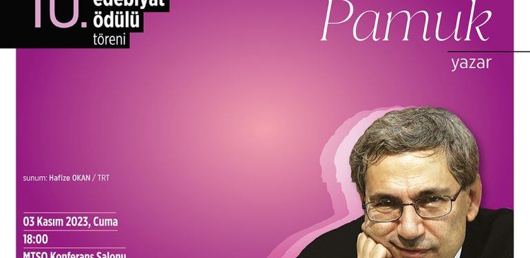 Mersin Kenti Edebiyat Ödülü Orhan Pamuk’un…
