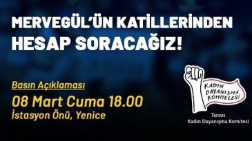 Tarsus KDK Yenice’de protesto düzenleyecek: “Düzeniniz batsın, kadınlar yaşasın”