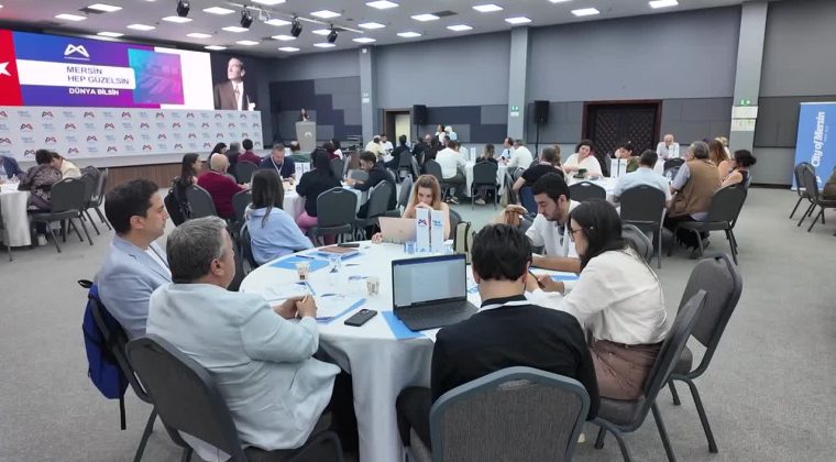 Mersin Büyükşehir Belediyesi, “Uluslararasılaşma Çalıştayı” düzenledi