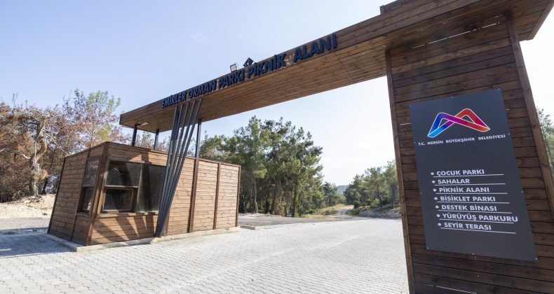 Mersin Emirler Orman Parkı Piknik Alanı’nda ateş yakmak yasaklandı